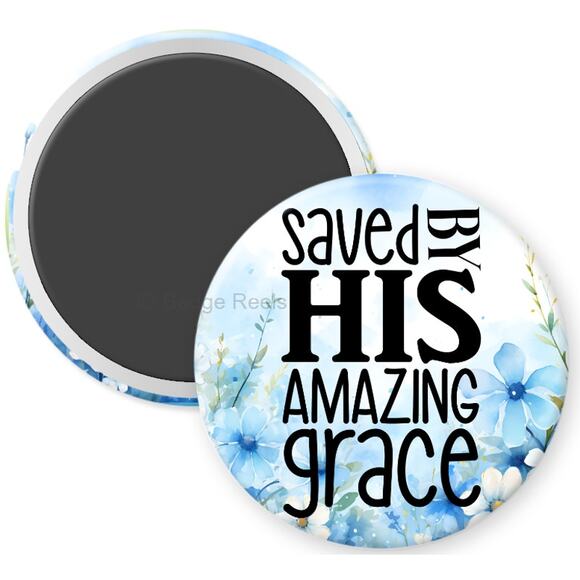 Saved By HIS Amazing Grace 2.25" Home Kitchen Magnet * Christian * Faith * 3/$12 - Picture 1 of 3